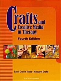 Crafts and Creative Media in Therapy (Paperback, 4)