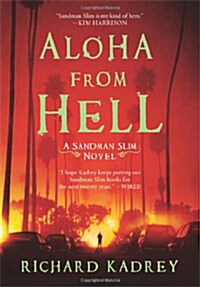 Aloha from Hell: A Sandman Slim Novel (Paperback)