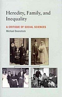 Heredity, Family, and Inequality: A Critique of Social Sciences (Hardcover)