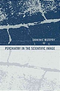 Psychiatry in the Scientific Image (Paperback)