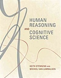 Human Reasoning and Cognitive Science (Paperback, 1st)