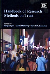 Handbook of Research Methods on Trust (Hardcover)