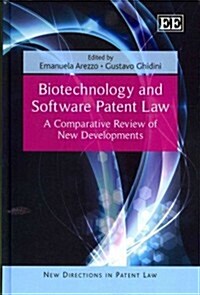 Biotechnology and Software Patent Law : A Comparative Review of New Developments (Hardcover)