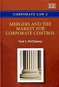 Mergers and the Market for Corporate Control (Hardcover)