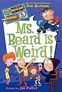 Ms. Beard Is Weird! (Library Binding)