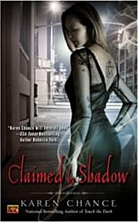 Claimed by Shadow (Mass Market Paperback)