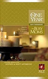 One Year New Testament for Busy Moms-NLT (Paperback, 2)