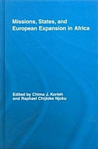 Missions, States, and European Expansion in Africa (Hardcover)