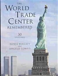 The World Trade Center Remembered: 30 Postcards (Novelty)
