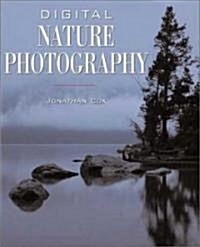 Digital Nature Photography (Paperback)
