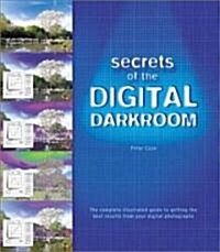 Secrets of the Digital Darkroom (Paperback)