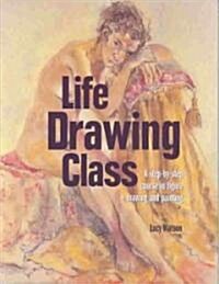 Life Drawing Class (Paperback)