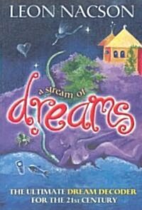 A Stream of Dreams (Paperback)