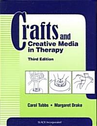 Crafts and Creative Media in Therapy (Paperback, 3rd)