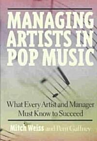 Managing Artists in Pop Music (Paperback)