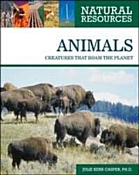 Animals: Creatures That Roam the Planet (Library Binding)