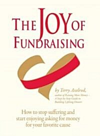 The Joy of Fundraising (Hardcover)