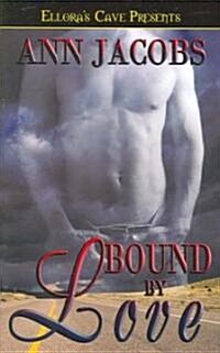 Bound by Love (Paperback)
