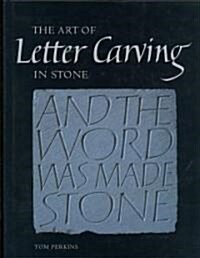Art of Letter Carving in Stone (Hardcover)