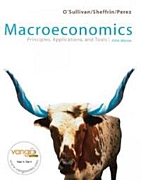 Macroeconomics : Principles, Applications, and Tools (Paperback, 5 Rev ed)