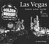 Las Vegas Then & Now (Paperback)