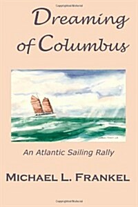 Dreaming of Columbus (Paperback)