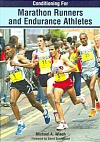 Conditioning for Marathon Runners and Endurance Athletes (Paperback)