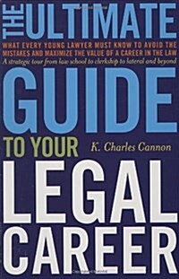 The Ultimate Guide to Your Legal Career (Paperback)