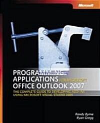 Programming Applications for Microsoft Office Outlook 2007 (Paperback)