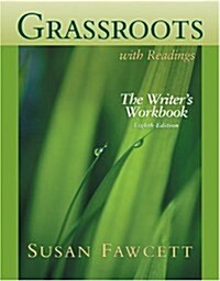 Grassroots With Readings: the Writers Workbook (Paperback, 8th)