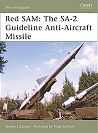 Red Sam : The SA-2 Guideline Anti-aircraft Missile (Paperback)