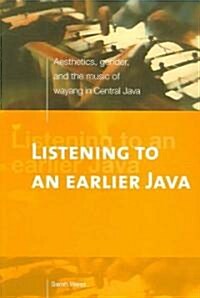 Listening to an Earlier Java (Paperback, Compact Disc)