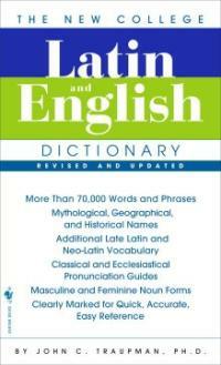 The New College Latin & English Dictionary, Revised and Updated (Mass Market Paperback, 3)