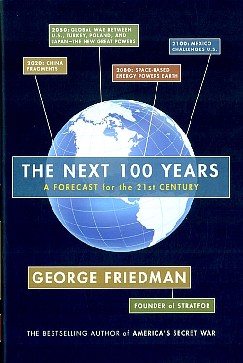 [중고] The Next 100 Years: A Forecast for the 21st Century (Hardcover)