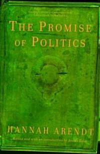 The Promise of Politics (Paperback)