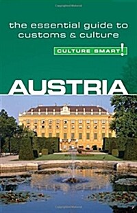 Austria - Culture Smart! The Essential Guide to Customs & Culture (Paperback)
