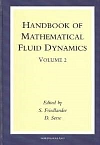 Handbook of Mathematical Fluid Dynamics (Hardcover)
