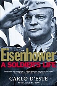 Eisenhower: A Soldiers Life (Paperback)