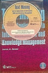 Text Mining and its Applications to Intelligence, CRM and Knowledge Management (Hardcover)