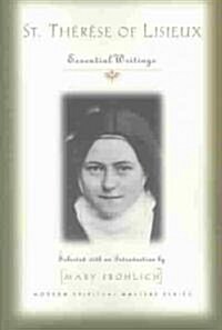 St. Therese of Lisieux: Essential Writings (Paperback)