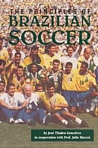 Principles of Brazilian Soccer (Paperback)