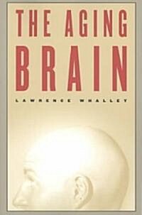 The Aging Brain (Paperback)