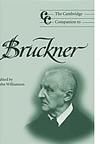 The Cambridge Companion to Bruckner (Paperback)