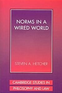 Norms in a Wired World (Hardcover)