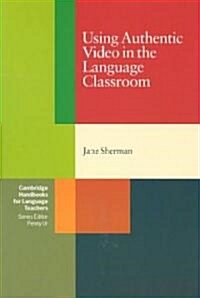 [중고] Using Authentic Video in the Language Classroom (Paperback)