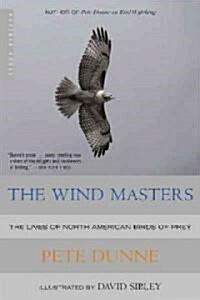 The Wind Masters: The Lives of North American Birds of Prey (Paperback)