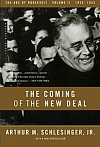 The Coming of the New Deal, 1933-1935 (Paperback)