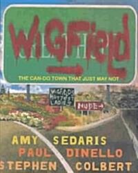 Wigfield: The Can-Do Town That Just May Not (Hardcover)
