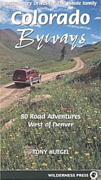 Colorado Byways (Paperback, 2nd)