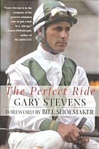 The Perfect Ride (Paperback, Subsequent)